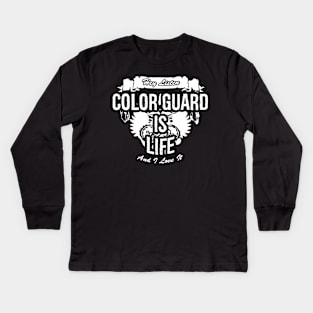 Color Guard Is Life Creative Job Typography Design Kids Long Sleeve T-Shirt